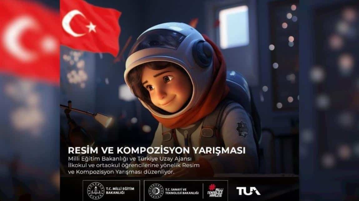 Türkiye'nin İnsanlı İlk Uzay Yolculuğu Konulu Resim Yarışması